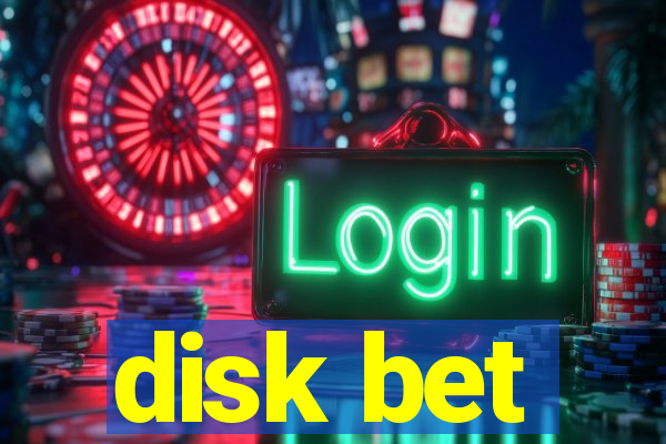 disk bet